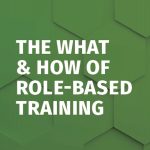 The What & How of Role-Based Security Awareness Training